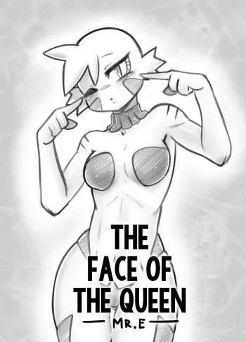 The Face of the Queen – Mr.E
